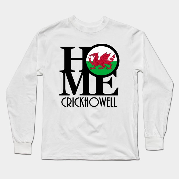 HOME Crickhowell Wales Long Sleeve T-Shirt by UnitedKingdom